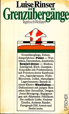 Grenzübergänge. Tagebuch-Notizen. - Rinser, Luise