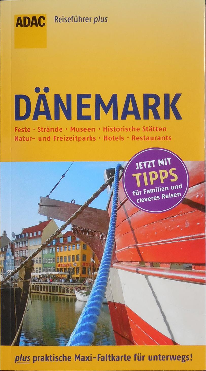 ADAC Reiseführer plus Dänemark; Feste, Strände, Museen, Historische Stätten, Natur- und Freizeitparks, Hotels, Restaurants. - Jürgens, Alexander