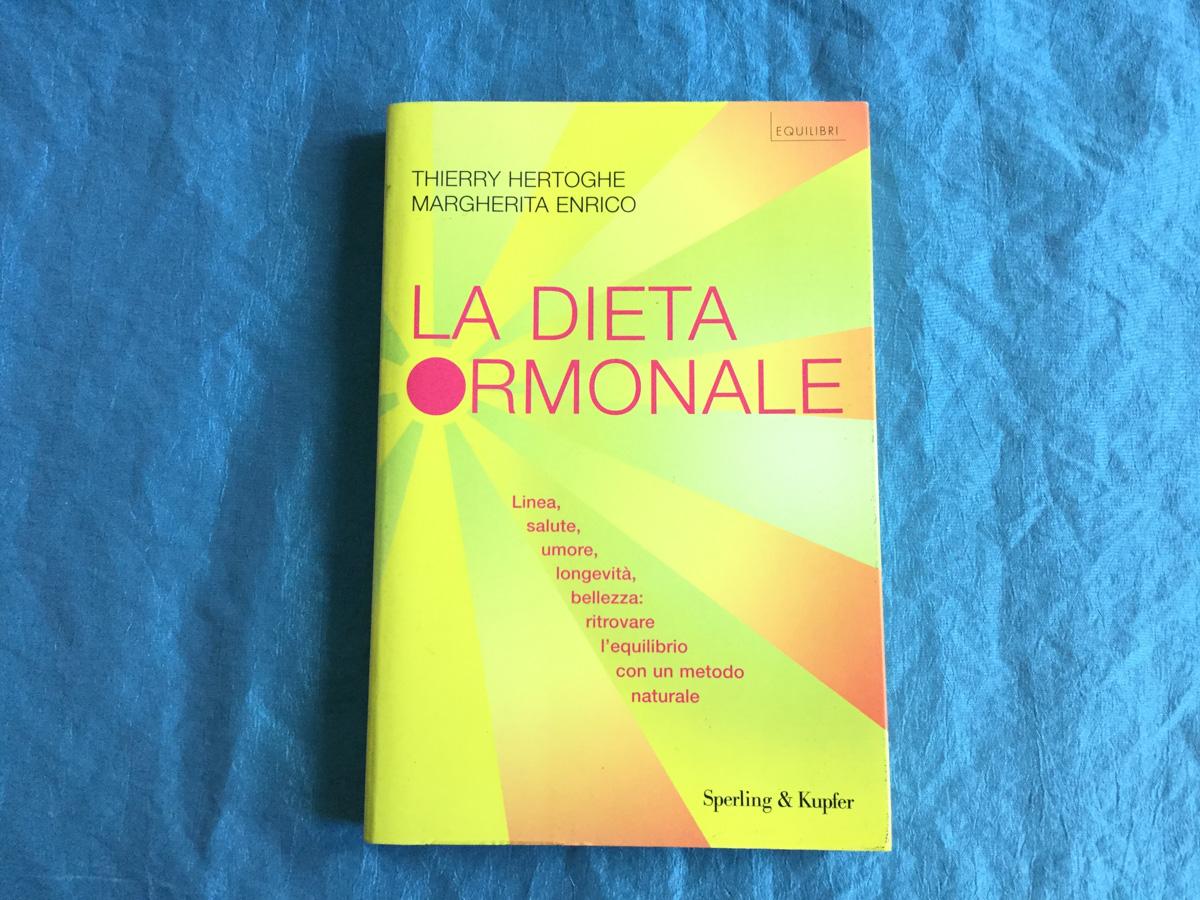 La dieta ormonale - Enrico, Margherita - Hertoghe, Thierry