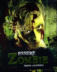 Essere zombie - Valentino Serena