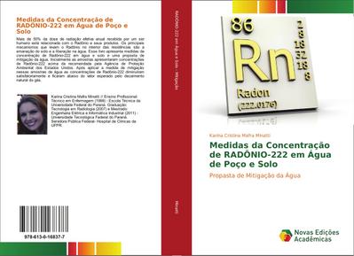 Medidas da Concentração de RADÔNIO-222 em Água de Poço e Solo : Propasta de Mitigação da Água - Karina Cristina Mafra Minatti