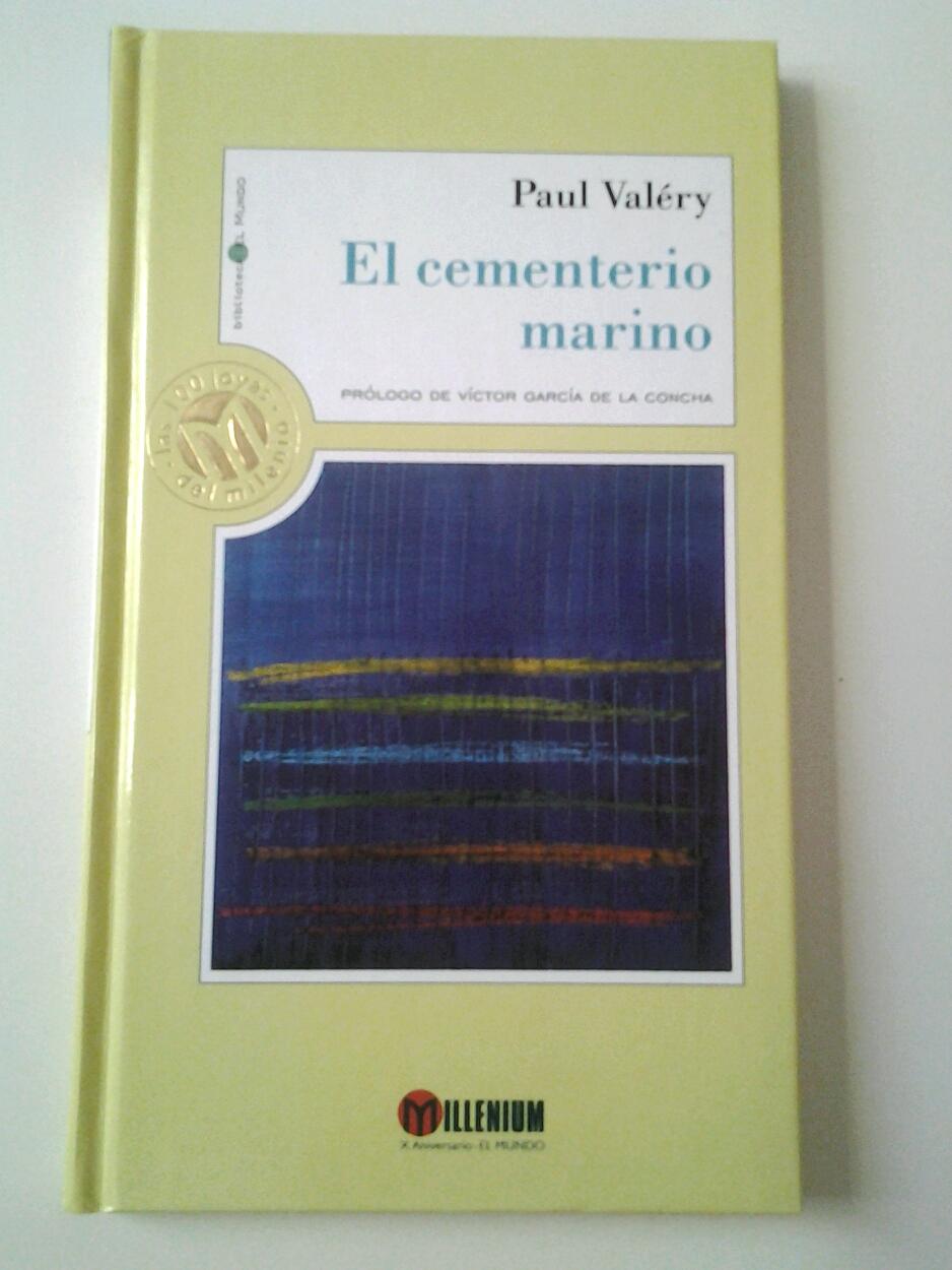 El cementerio marino - Paul Valéry (Prólogo de Víctor García de la Concha)