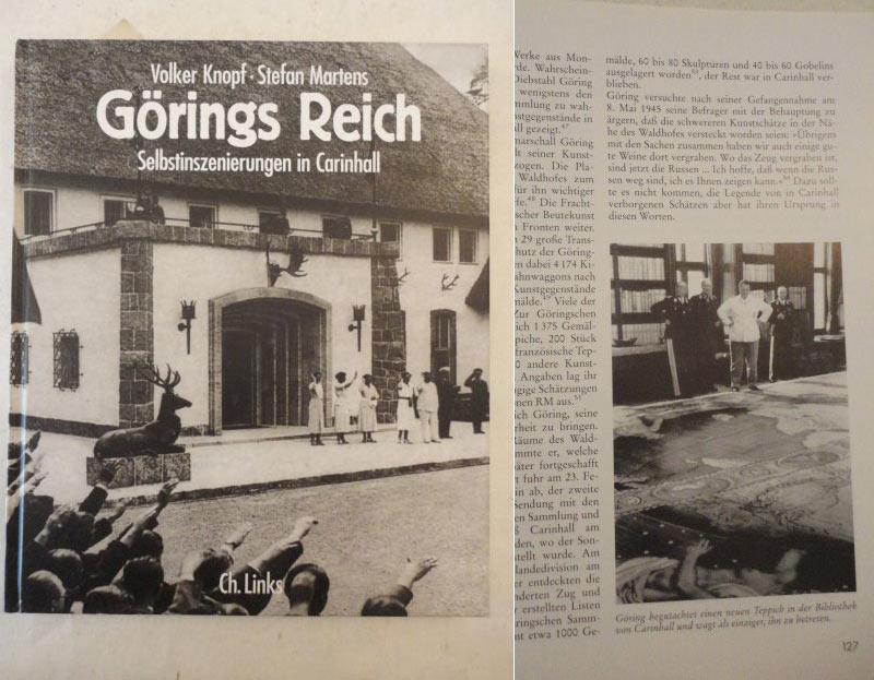 Görings Reich Selbstinszenierungen in Carinhall Schorfheide Geschichte Buch Book 