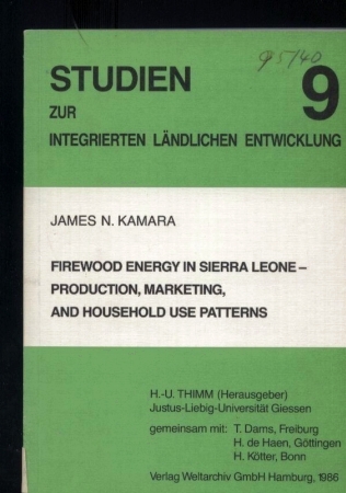 Firewood energy in Sierra Leone - Production, Marketing and Household - Kamara,James N.