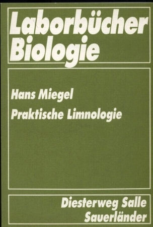 Praktische Limnologie - Miegel,Hans