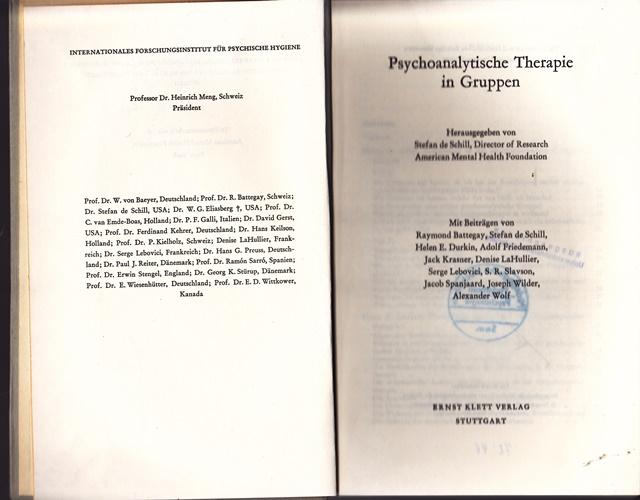 Psychoanalytische Therapie in Gruppen. - Hrsg. Schill, Stefan de