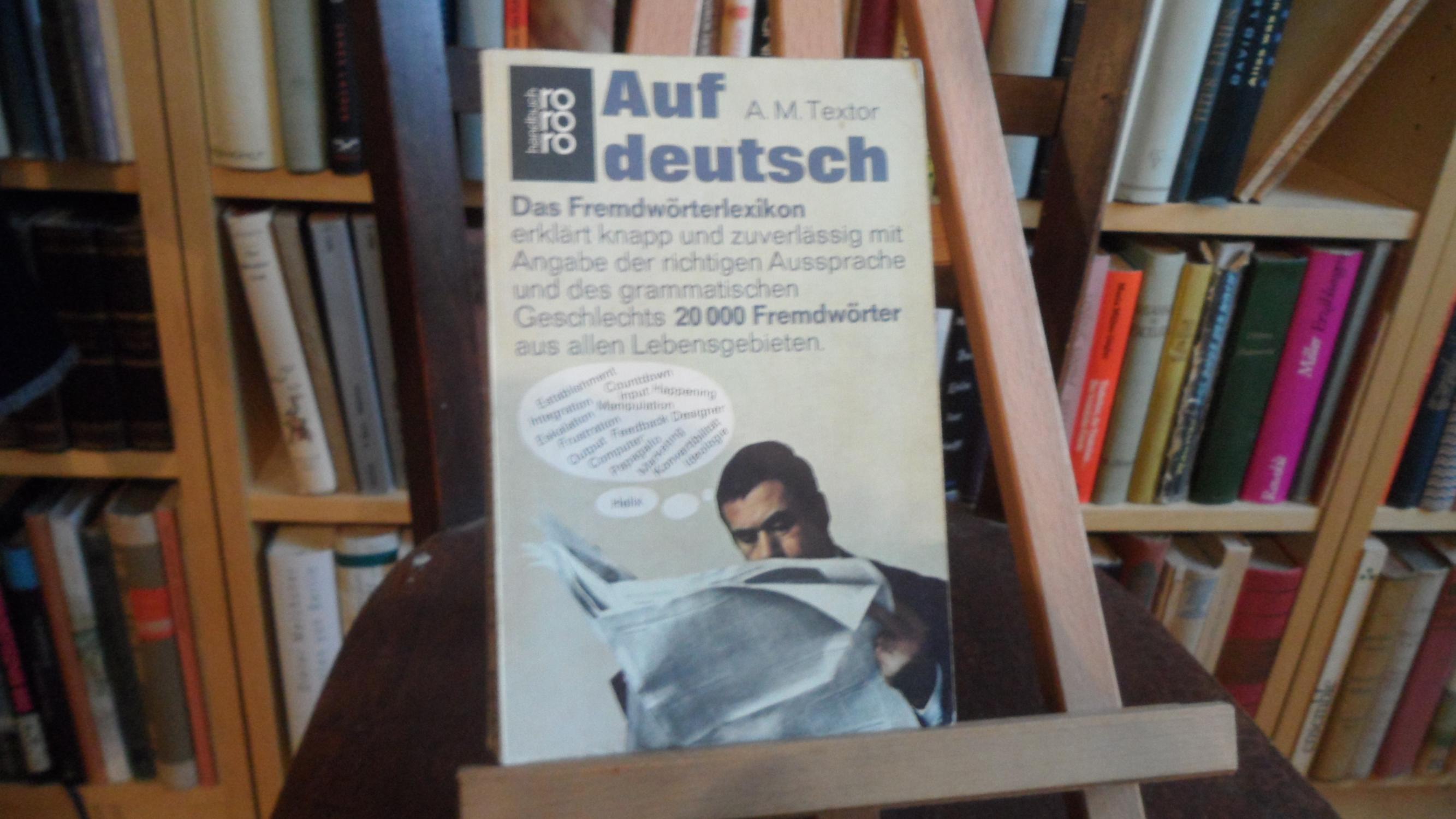 Auf deutsch. - Textor, A. M.