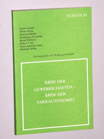 Krise der Gewerkschaften - Krise der Tarifautonomie? Hrsg. von - Ockenfels, Wolfgang (Hg.)