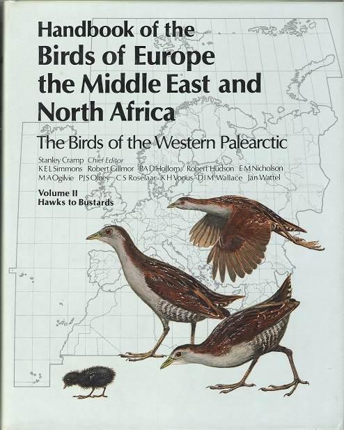Handbook of the Birds of Europe, the Middle East and North Africa: The Birds of the Western Palearctic, Volume II: Hawks to Bustards. Cramp, Stanley.