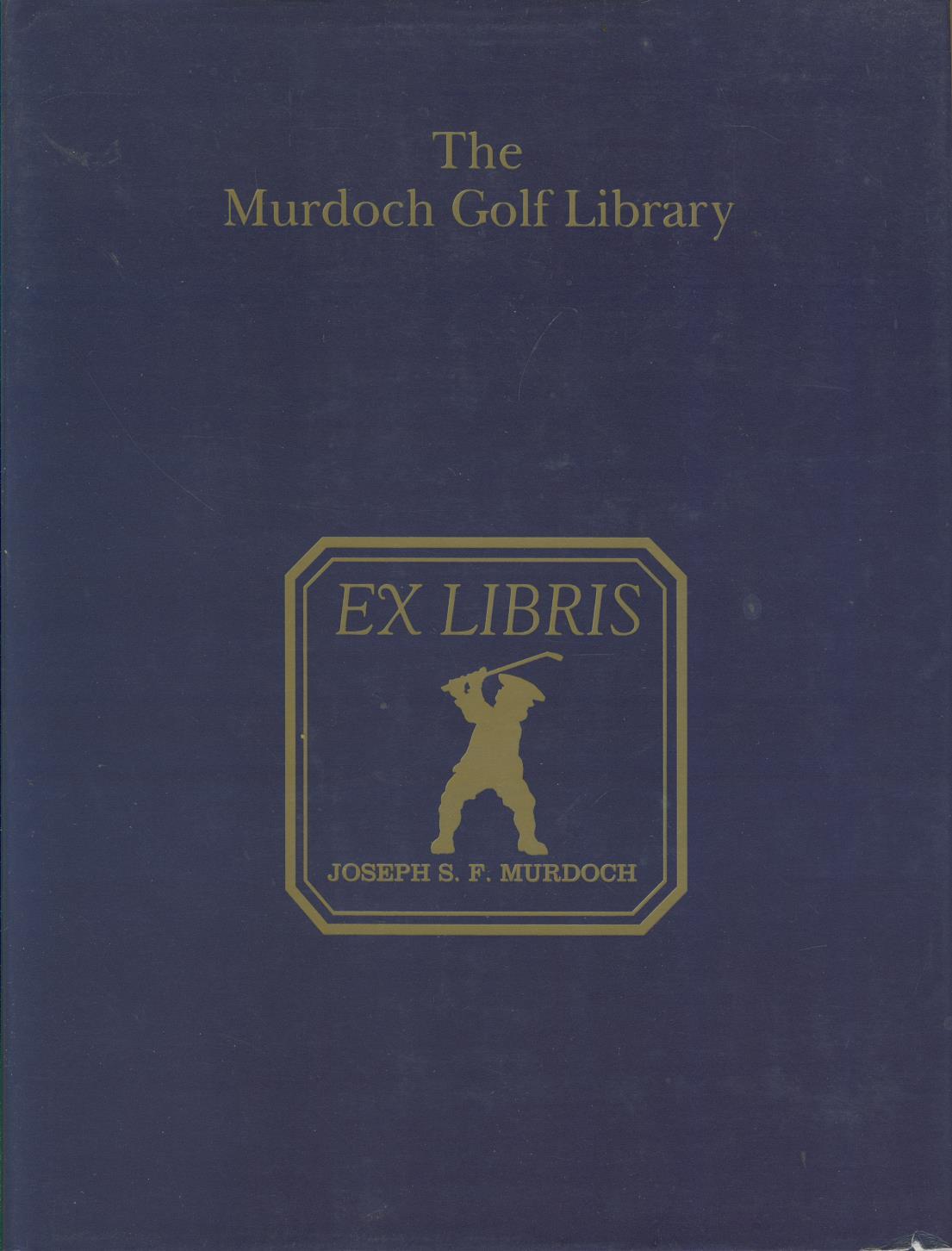 [Signé] THE MURDOCH GOLF LIBRARY Joseph MURDOCH [ ]