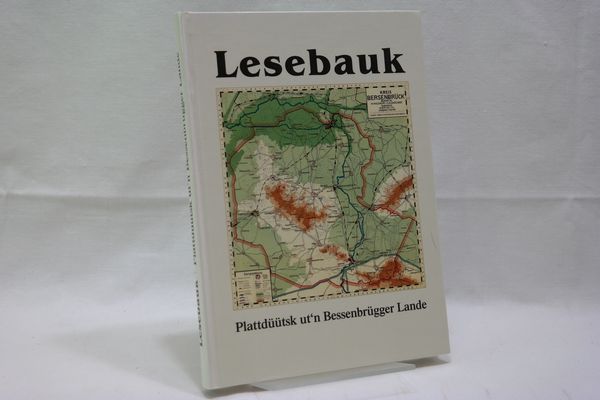 Lesebauk: Plattdüütsk ut n Bessenbrügger Lande. ( = Wappen van den Landkreis Bessenbrügge 1885 - 1972 ; Schriftenriege van den Kreisheimatbund ( KHBB) Nr. 27 ) - Wall, Heinz von der [u.a.]