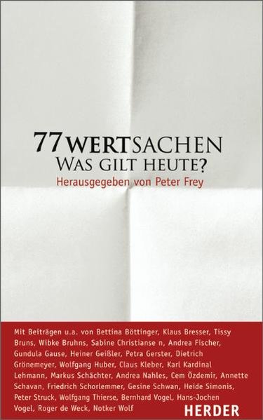 77 Wertsachen: Was gilt heute? - Peter Frey