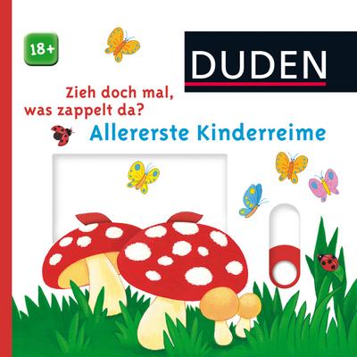 Duden: Zieh doch mal, was zappelt da? Allererste Kinderreime: ab 18 Monaten : ab 18 Monaten - Eva Spanjardt