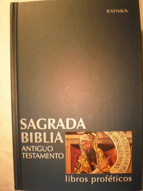 Sagrada Biblia. Tomo 4. Antiguo Testamento. Libros Proféticos. Biblia de Navarra - Facultad De Teología