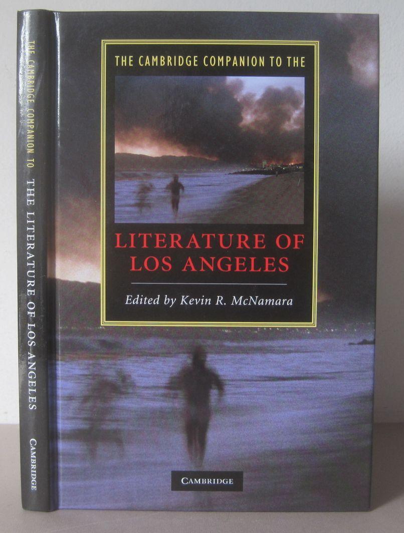 The Cambridge Companion to the Literature of Los Angeles. - McNamara, Kevin R. (Editor)