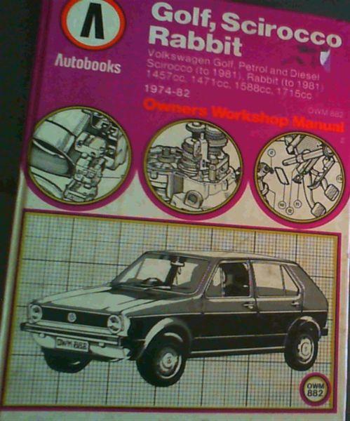 Volkswagen Golf, Scirocco, Rabbit 1974-82 Autobook (The Autobook series of workshop manuals) - Unknown