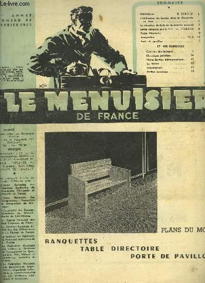 REVUE LE MENUISIER DE FRANCE N°86 - FEVRIER 1955 - Plans du mois - Banquettes, Tables directoire, Porte de pavillon - L'utilisation du boulon dans la