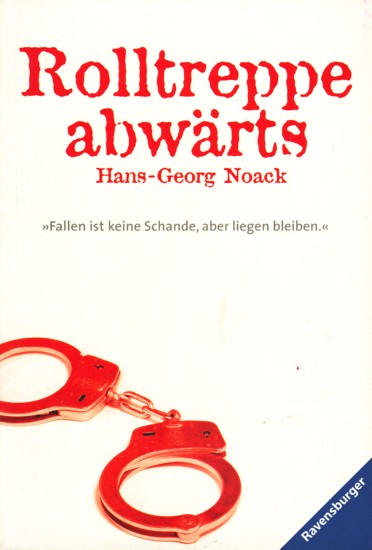 Rolltreppe abwärts. - Noack, Hans-Georg