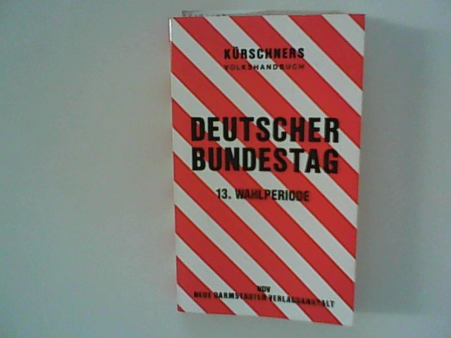 Kürschners Volkshandbuch Deutscher Bundestag 13. Wahlperiode 1994 - Holzapfel, Klaus-Jürgen [Hrsg.]