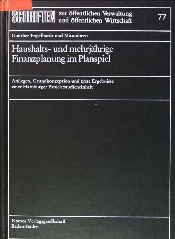 Betriebswirtschaftliche Beiträge zur öffentlichen Finanzwirtschaft: ausgewählte Aufsätze zum Haushalts- und Rechnungswesen öffentlicher Verwaltungen. Schriften zur öffentlichen Verwaltung und öffentlichen Wirtschaft; Bd. 101 - Oettle, Karl