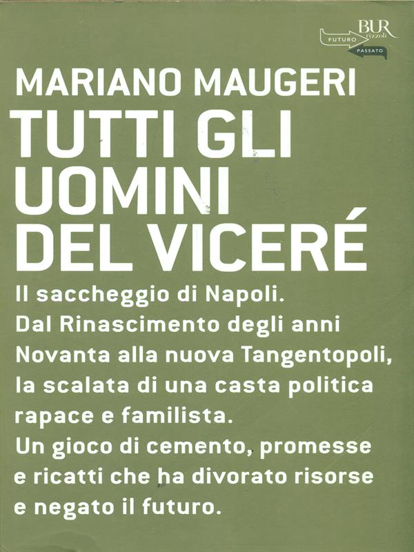 Tutti gli uomini del vicere' - Mariano Maugeri
