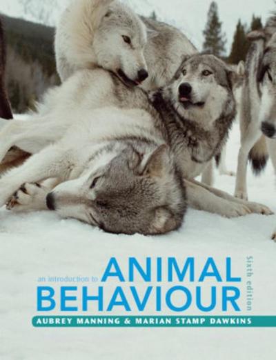 An Introduction to Animal Behaviour - Aubrey Manning