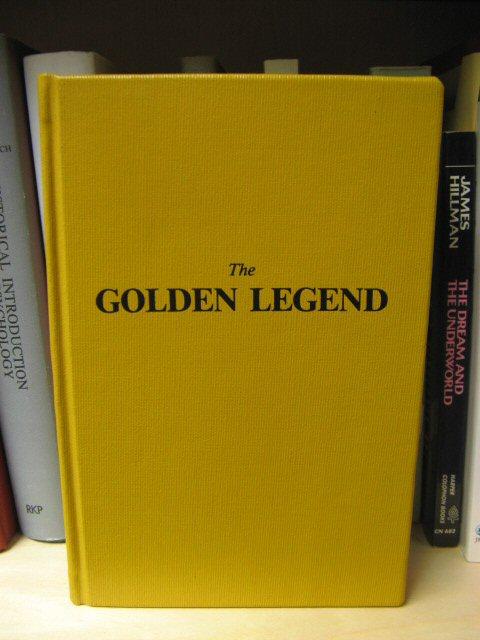 The Golden Legend of Jacobus De Voragine - De Voragine, Jacobus; Ripperger, Helmut (trans.); Ryan, Granger (trans.)