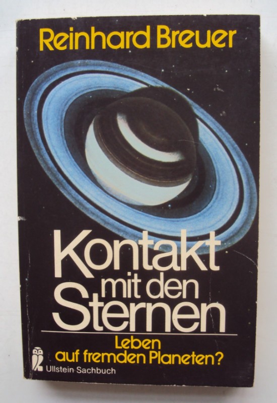 Kontakt mit den Sternen. Leben auf fremden Planeten? - Breuer, Reinhard