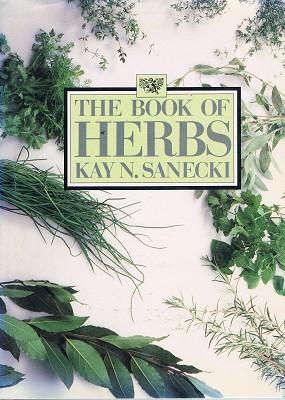 The Book Of Herbs - Sanecki Kay N