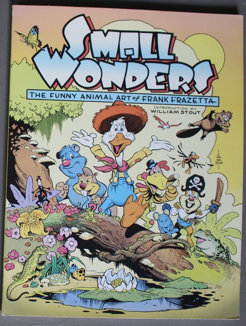 Small Wonders: The Funny Animal Art of Frank Frazetta by FRAZETTA, Frank - Introduction by William Stout.: (1991) Comic | Comic World Small Wonders: The Funny Animal Art of Frank Frazetta by FRAZETTA, Frank - Introduction by William Stout.: (1991) Comic | Comic World