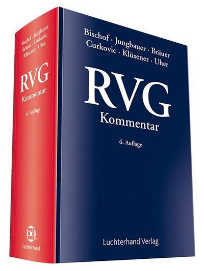 RVG-Kommentar : Inkl. jbook, Freischaltcode im Buch - Hans Helmut Bischof, Sabine Jungbauer, Antje Bräuer, Jaka Curkovic, Werner Klüsener, Jochen D Uher