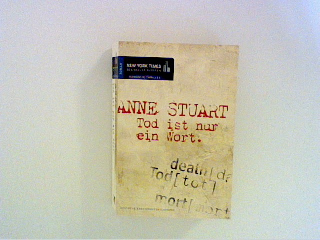 Tod ist nur ein Wort - Stuart, Anne