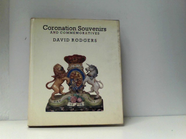 Coronation Souvenirs and Commemoratives - Rodgers, David