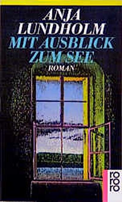 Mit Ausblick zum See - Anja Lundholm