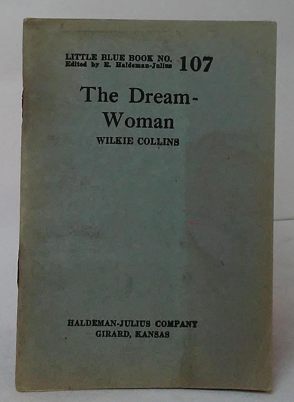 The Dream Woman - Collins, Wilkie