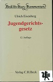 Jugendgerichtsgesetz. erl. von - Eisenberg, Ulrich