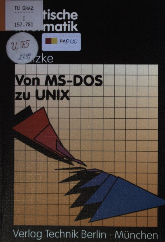 Von MS-DOS zu UNIX. - Matzke, Bernd