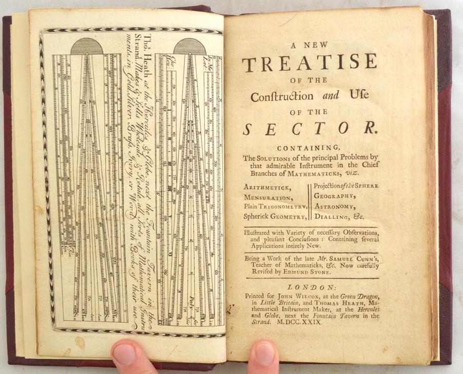 A New Treatise of the Construction and Use of the Sector. Containing The Solutions of the ...