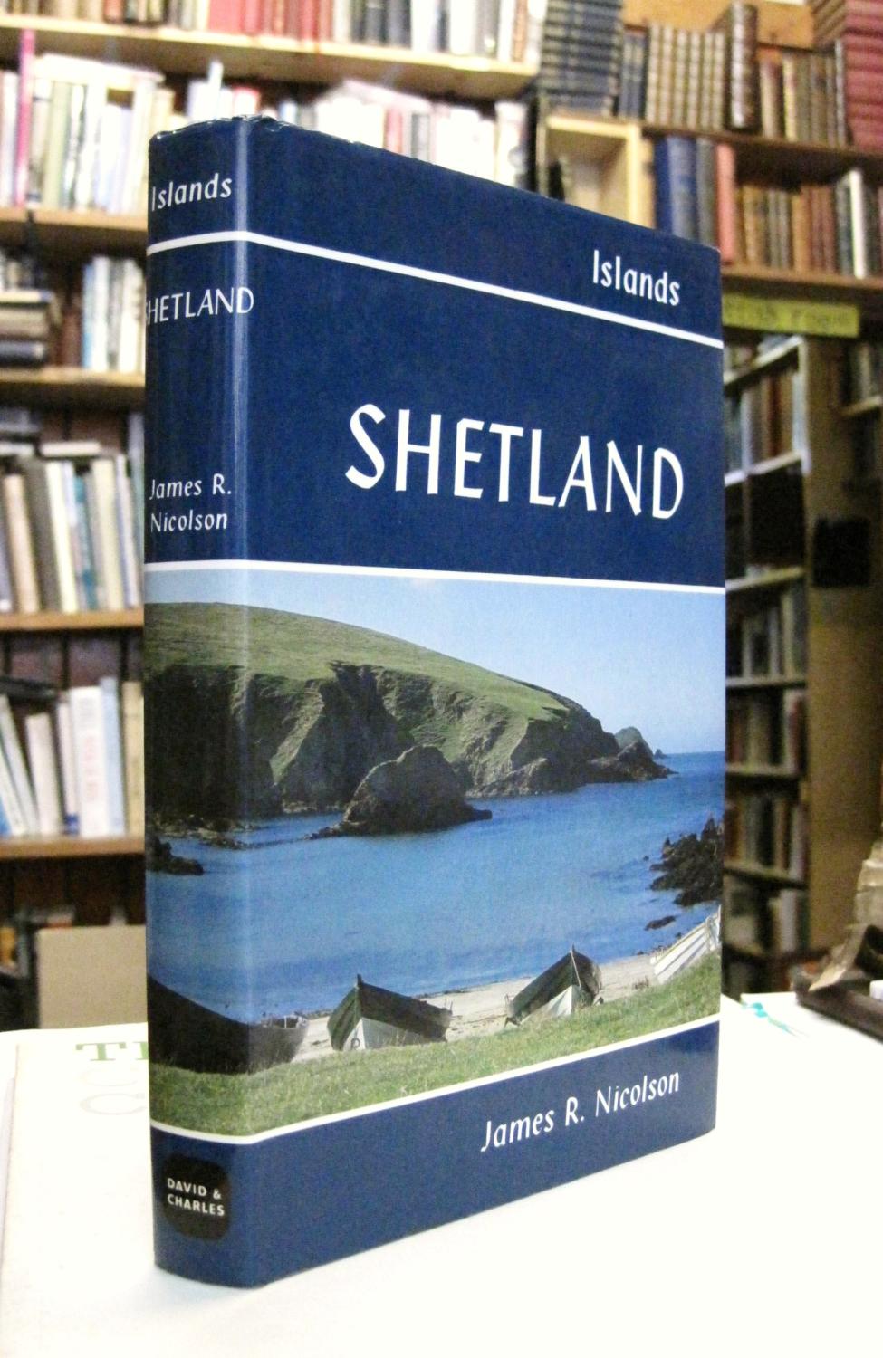 Shetland - Nicolson, James R.