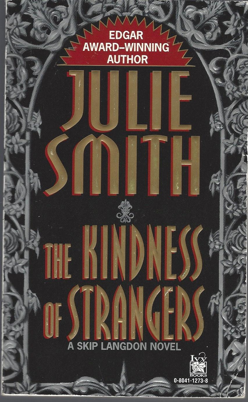 Kindness of Strangers - Smith, Julie