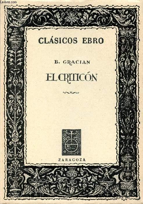 EL CRITICON - GRACIAN Baltasar