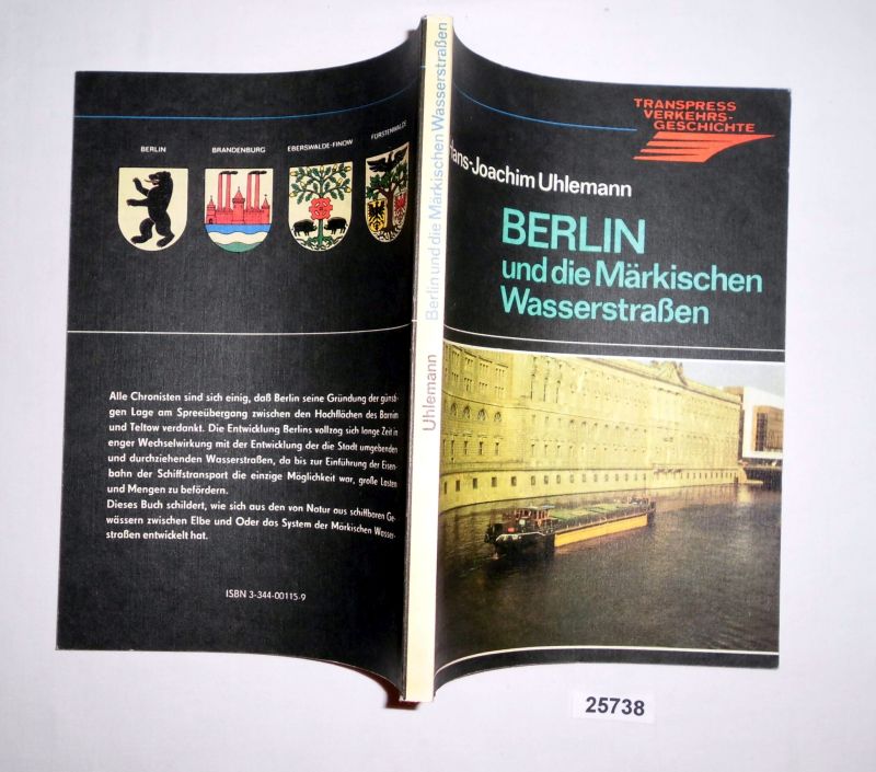 Berlin und die Märkischen Wasserstraßen (transpress Verkehrsgeschichte) - Hans-Joachim Uhlemann