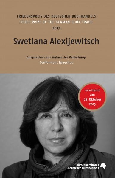 SWETLANA ALEXIJEWITSCH (Svetlana Aleksijevitj / Svetlana Alexievich, 1948 Stanislav, Ukrainian SSR) belarussische Schriftstellerin, 1996 Kurt-Tucholsky-Preis, wichtige Zeitzeugin der postsowjetischen Gesellschaft, 2013 Friedenspreis des Deutschen Buchhandels, 2015 Nobelpreis für Literatur für ihr vielstimmiges Werk, das dem Leiden und Mut in unserer Zeit ein Denkmal setzt / Belarusian investigative journalist, essayist and oral historian who writes in Russian, 2015 Nobel Prize in Literature - SWETLANA ALEXIJEWITSCH (Svetlana Aleksijevitj / Svetlana Alexievich, 1948 Stanislav, Ukrainian SSR) belarussische Schriftstellerin, 1996 Kurt-Tucholsky-Preis, wichtige Zeitzeugin der postsowjetischen Gesellschaft, 2013 Friedenspreis des Deutschen Buchhandels, 2015 Nobelpreis für Literatur für ihr vielstimmiges Werk, das dem Leiden und Mut in unserer Zeit ein Denkmal setzt / Belarusian investigative journalist, essayist and oral historian who writes in Russian, 2015 Nobel Prize in Literature