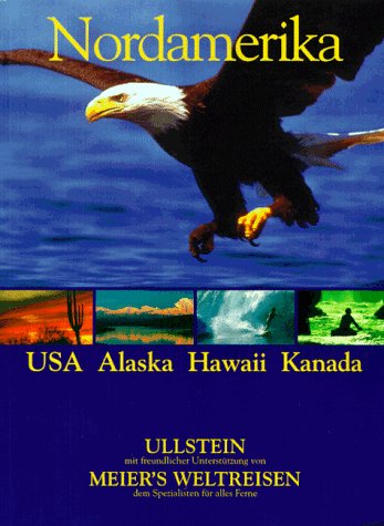 Nordamerika : USA, Alaska, Hawaii, Kanada ; Reisehandbuch - Na