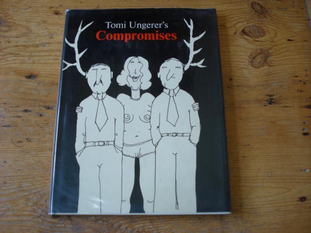 Compromises - Ungerer, Tomi