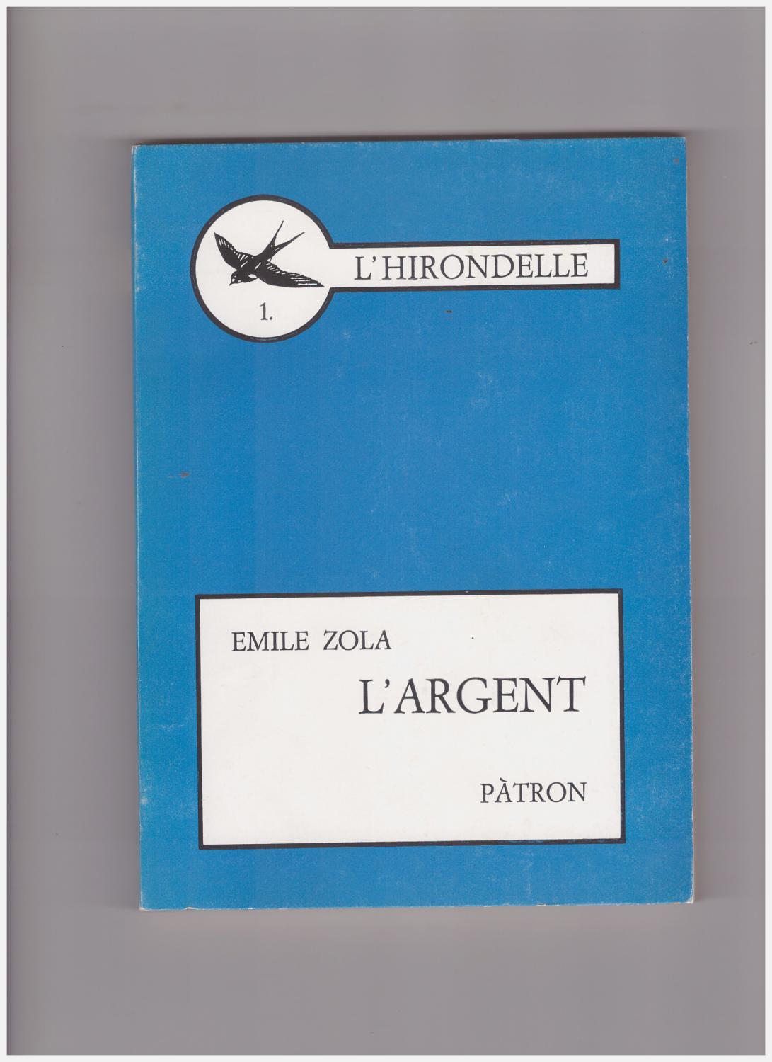 L' Argent - Zola Emile