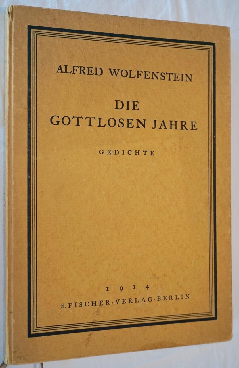 Städter Von Alfred Wolfenstein die gottlosen jahre von wolfenstein - ZVAB