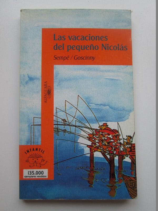 Las Vacaciones del Pequeno Nicolas - Sempe, Goscinny