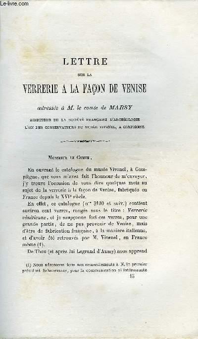 BULLETIN MONUMENTAL 6e SERIE, TOME PREMIER N°2 - LETTRE SUR LA VERRERIE A LA FACON DE VENIS ADRESSEE A M. LE COMTE DE MARSY PAR H. SCHUERMANS, ABBAYE