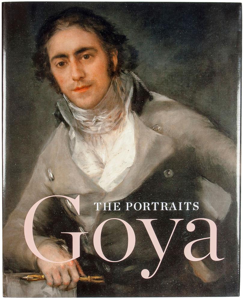 Goya The Portraits.